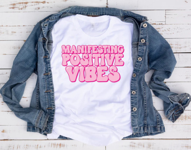 TSHIRT-MANIFESTING POSTIVE VIBES, 5.6 oz.