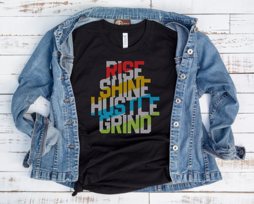 TSHIRT-RISE SHINE HUSTLE GRIND, 5.6 oz