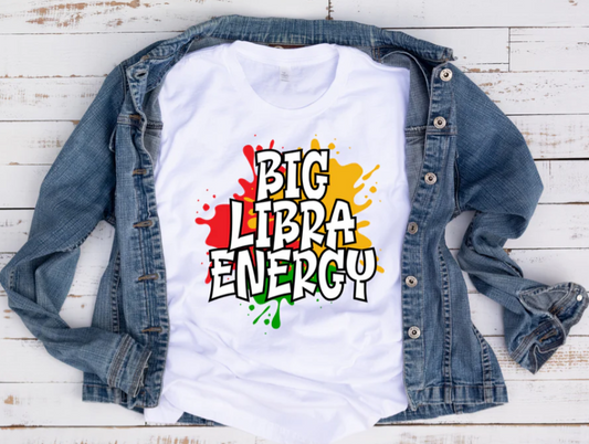 TSHIRT-BIG LIBRA ENERGY (White or Black), 5.6 oz.